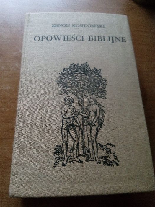 Zenon Kosidowski "Opowieści biblijne"