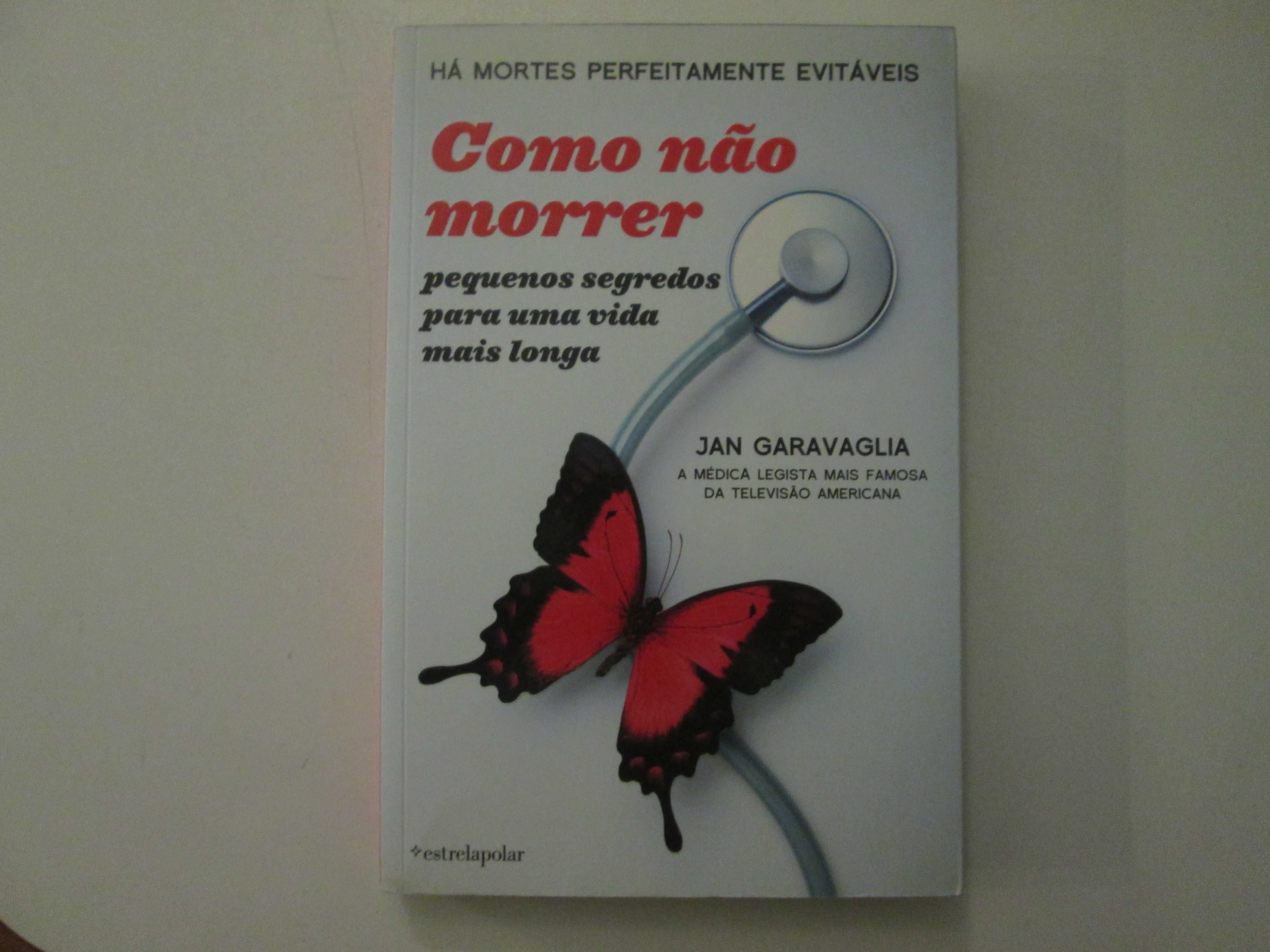 Como não morrer- Jan Garavaglia