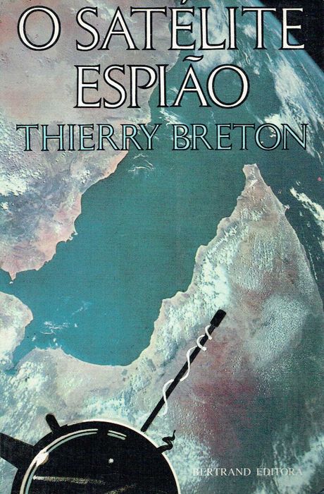 15827

O satélite espião 
Thierry Breton