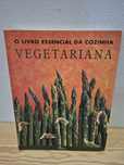 Livro essencial da cozinha Vegetariana