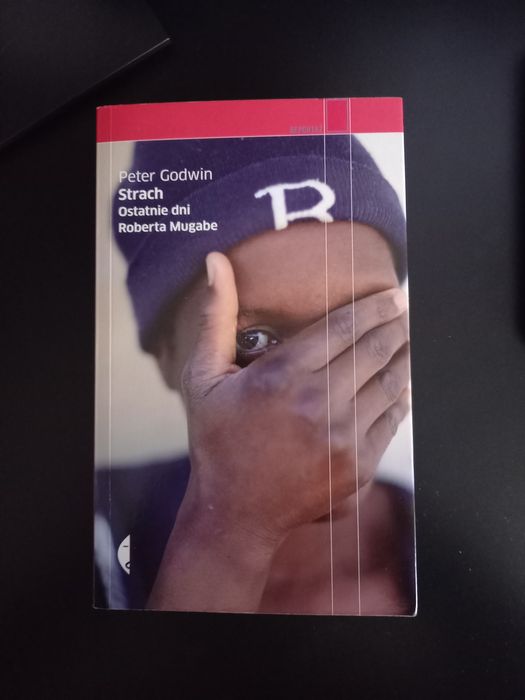 Strach. Ostatnie dni Roberta Mugabe - Peter Godwin
