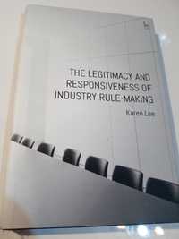 Legitimacy and Responsiveness of Industry Rule-making- Lee Karen Lee