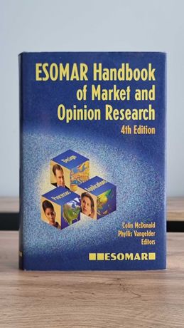 Esomar Handbook of Market and Opinion Research - McDonald, Vangelder