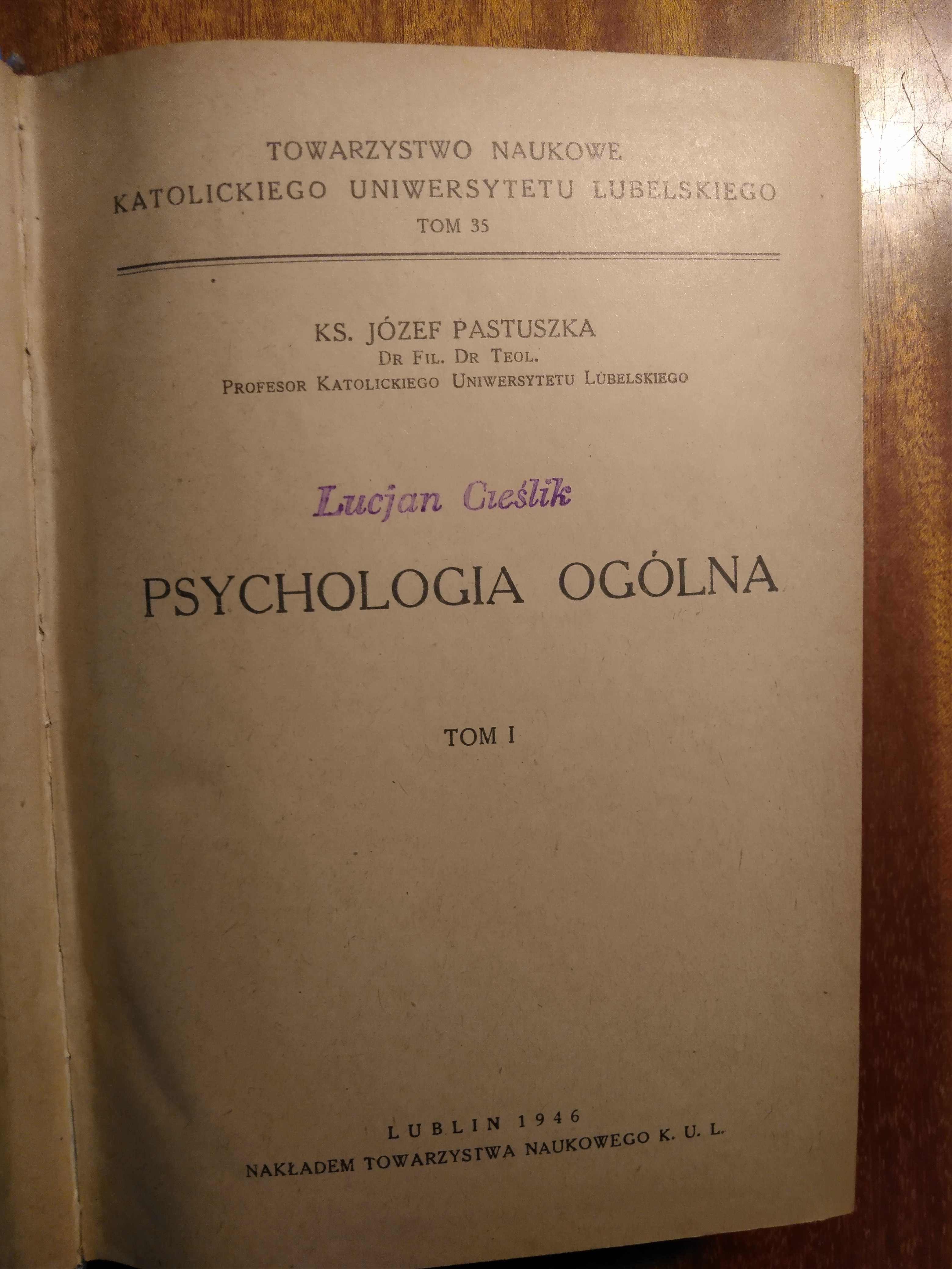 Psychologia ogólna - Pastuszka - 1946 - dwa tomy