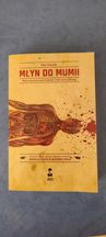 Młyn do mumii Petr stancik
