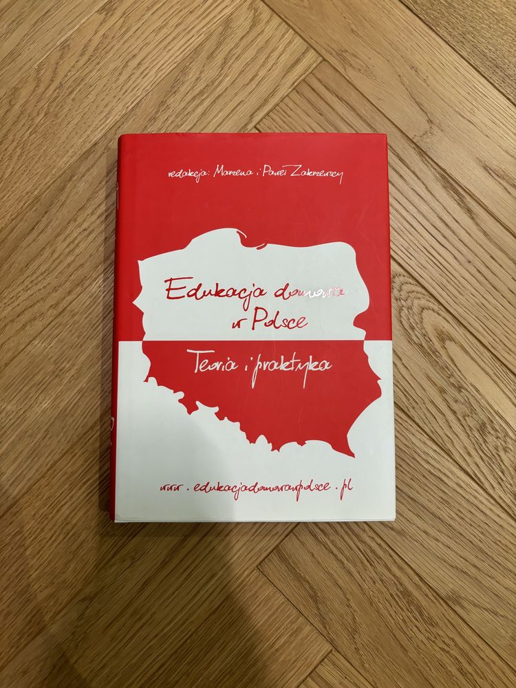 Edukacja domowa w Polsce Teoria i praktyka M P Zakrzewscy stan bdb