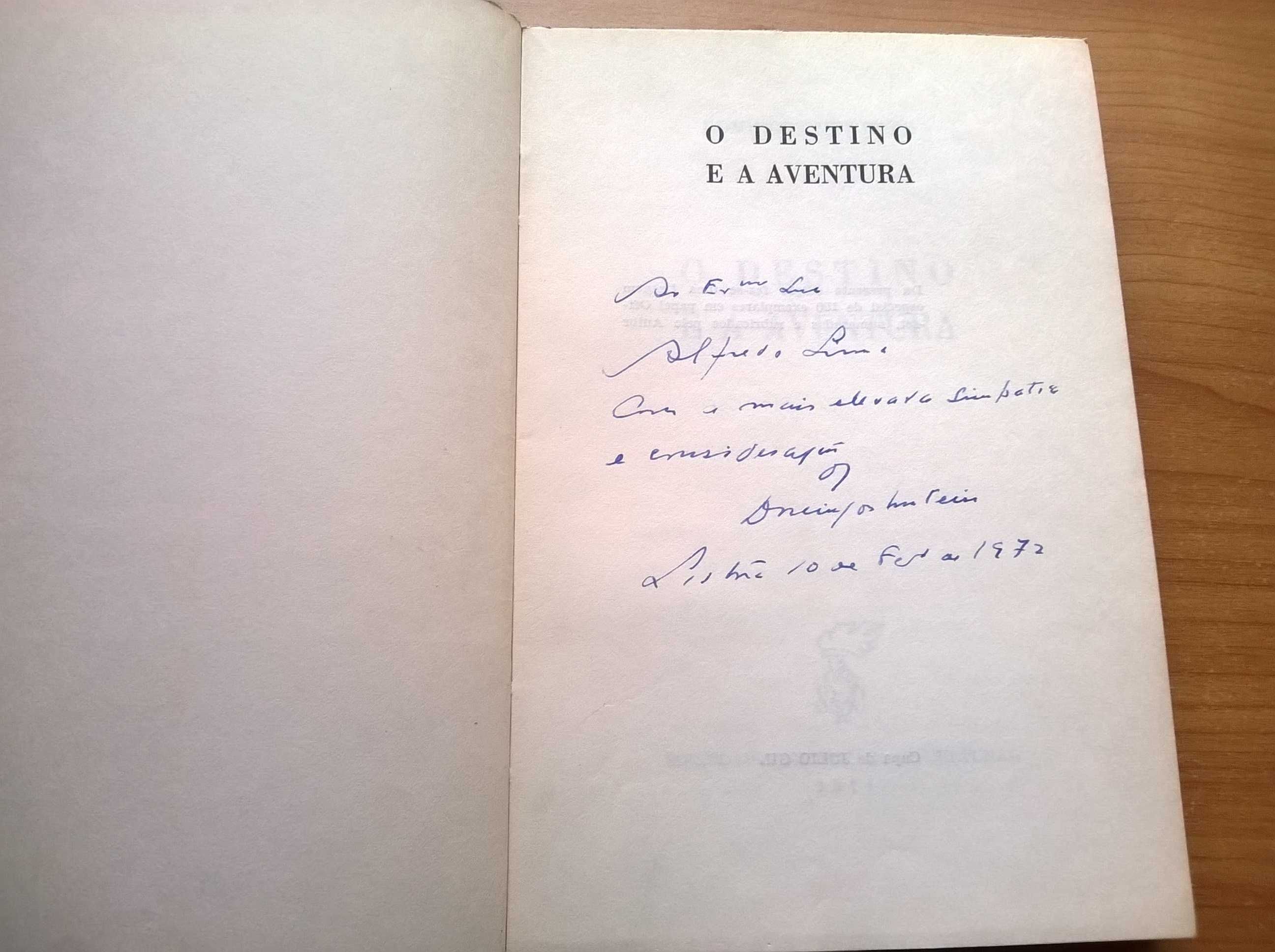 O Destino e a Aventura (1.ª ed. autografado) - Domingos Monteiro