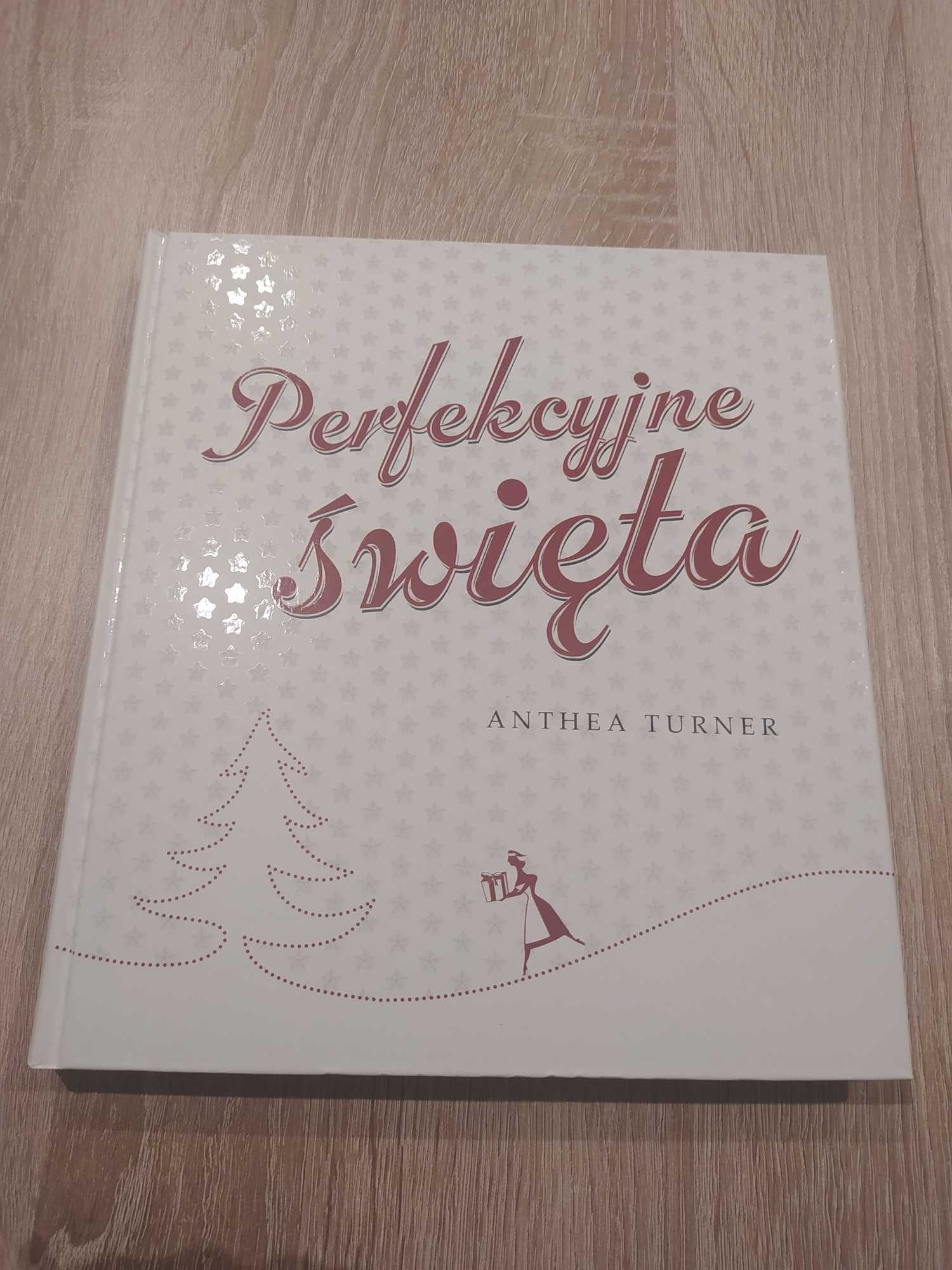 Perfekcyjna pani domu, Perfekcyjne święta - Anthea Turner