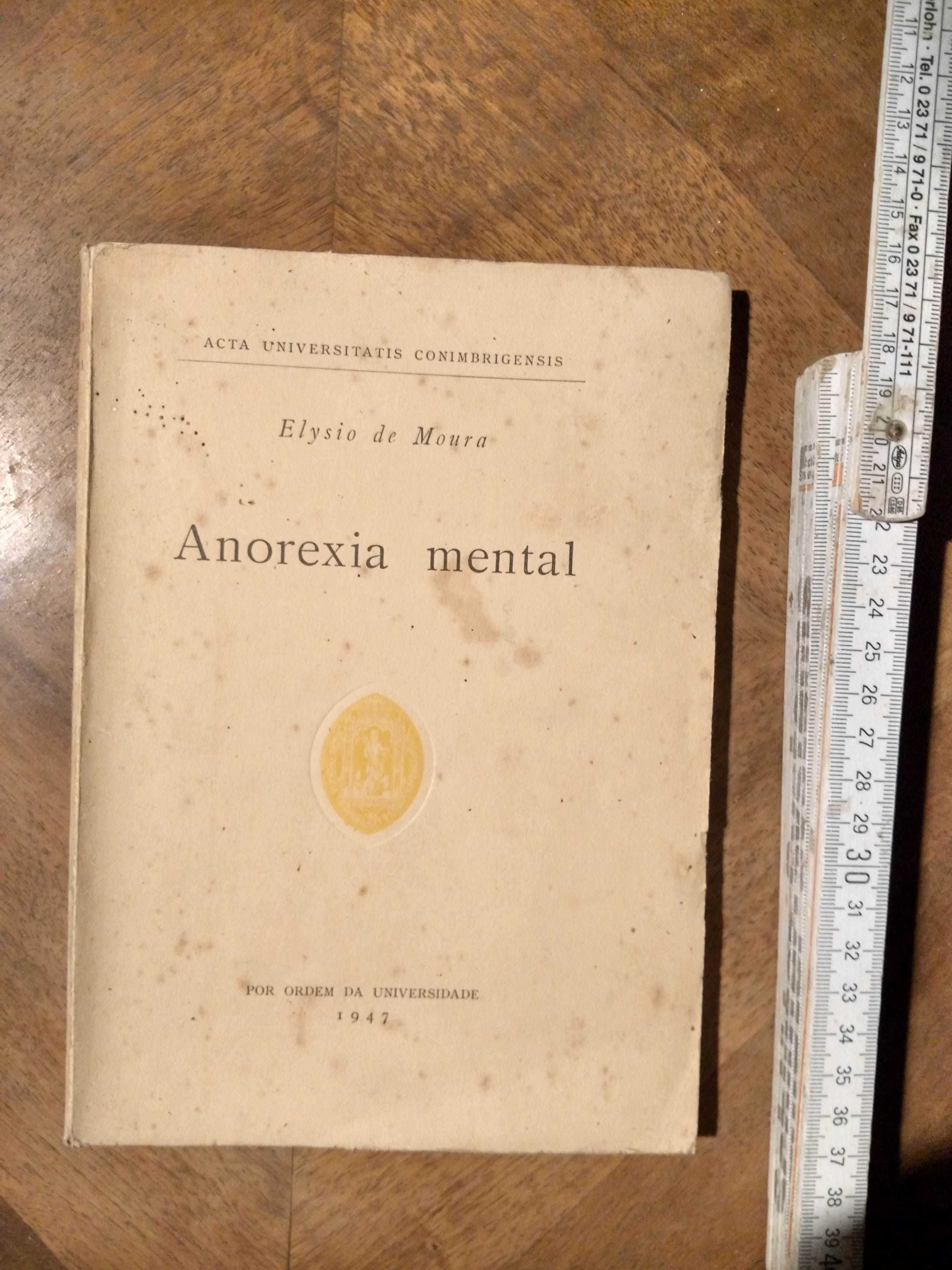 Anorexia Mental - Elysio de Moura - 1.ª edição (1947)