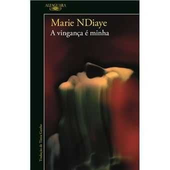 A vingança é minha, Marie NDiaye