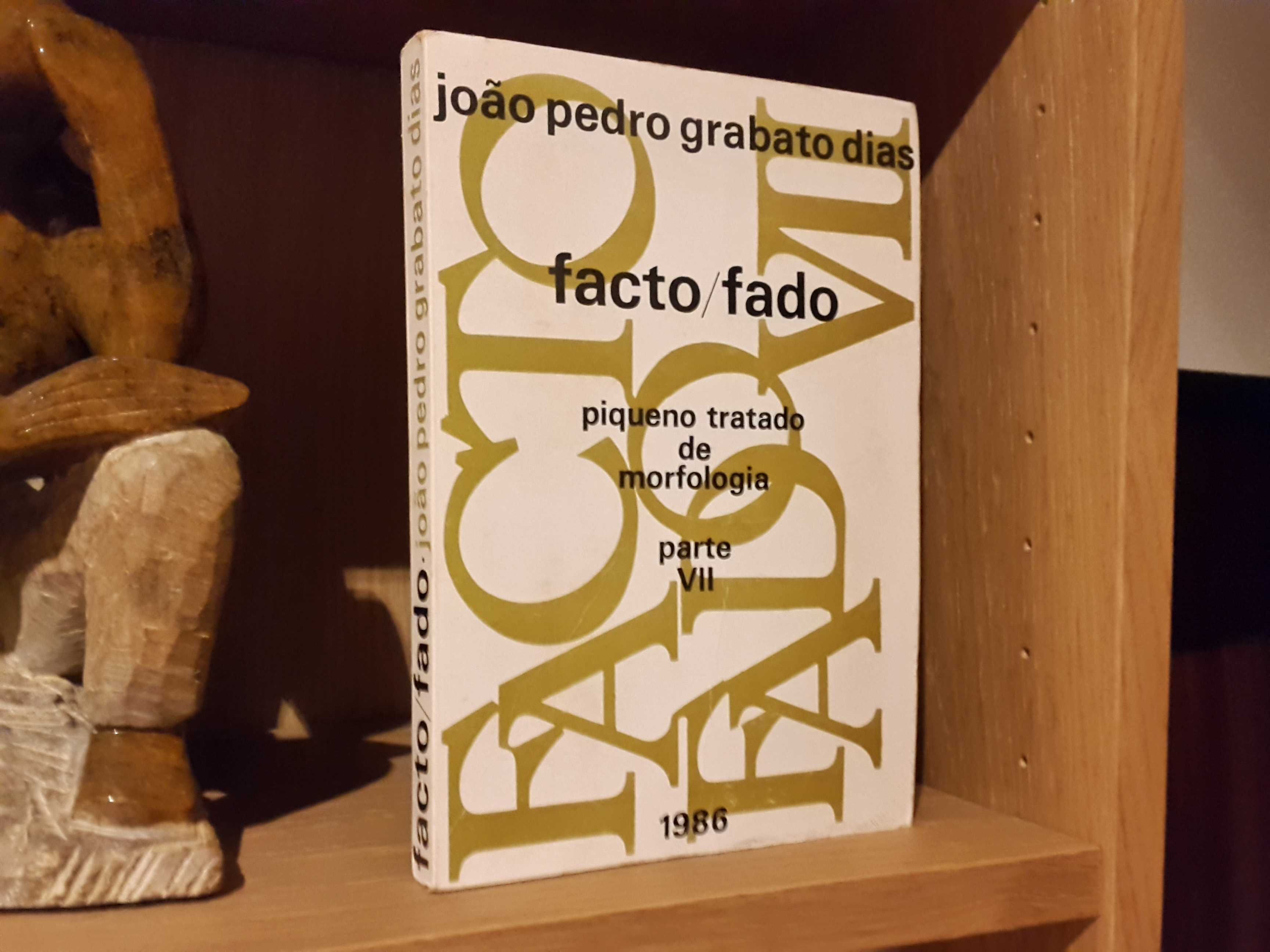 João Pedro Grabato Dias - Facto/Fado (c/ dedicatória autógrafa)