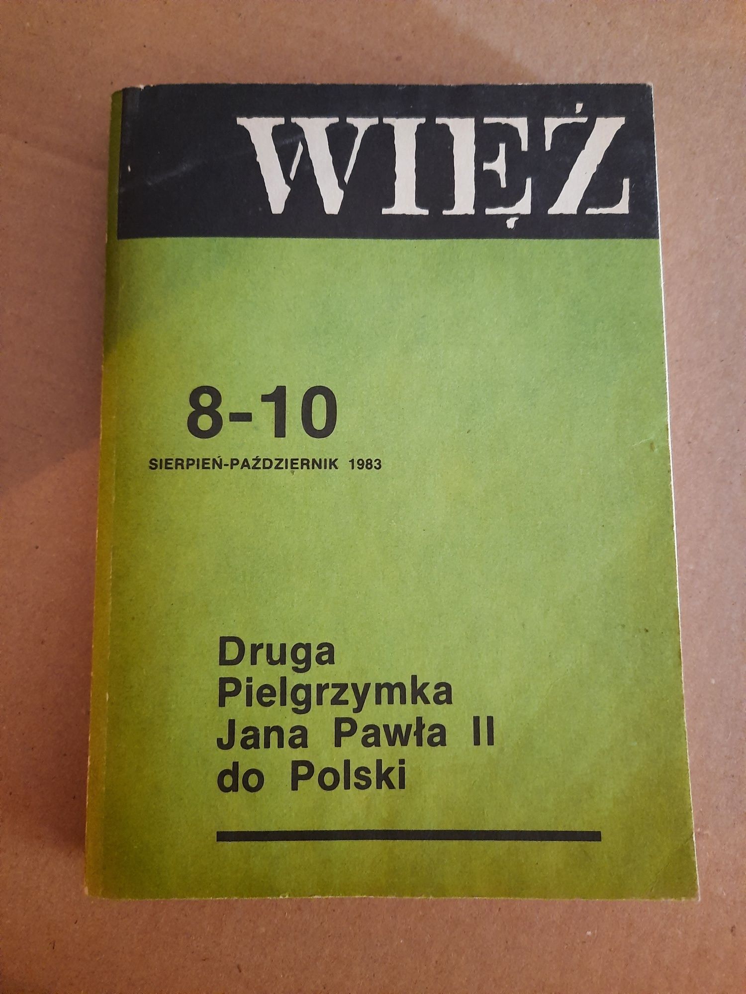 Więź. Druga pielgrzymka Jana Pawła II do Polski.