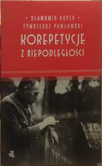 Korepetycje z niepodległości - S.Koper i T.Pawłowski
