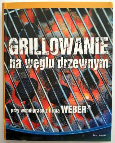 GRILLOWANIE na węglu drzewnym, Jamie Purviance, HIT!