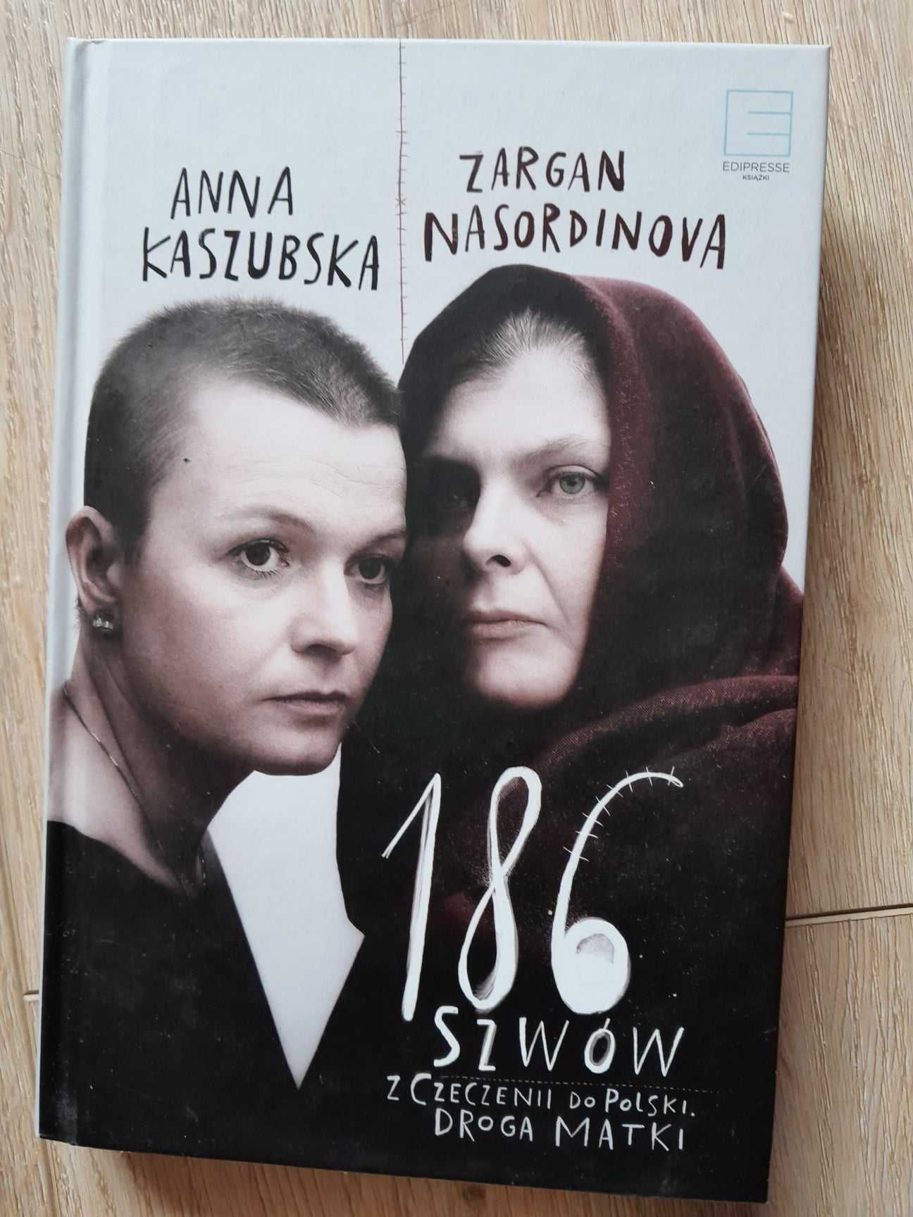 186 szwów. Z Czeczenii do Polski. Droga matki - Anna Kaszubska