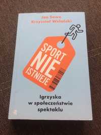 Sport nie istnieje- Igrzyska w społeczeństwie spektaklu