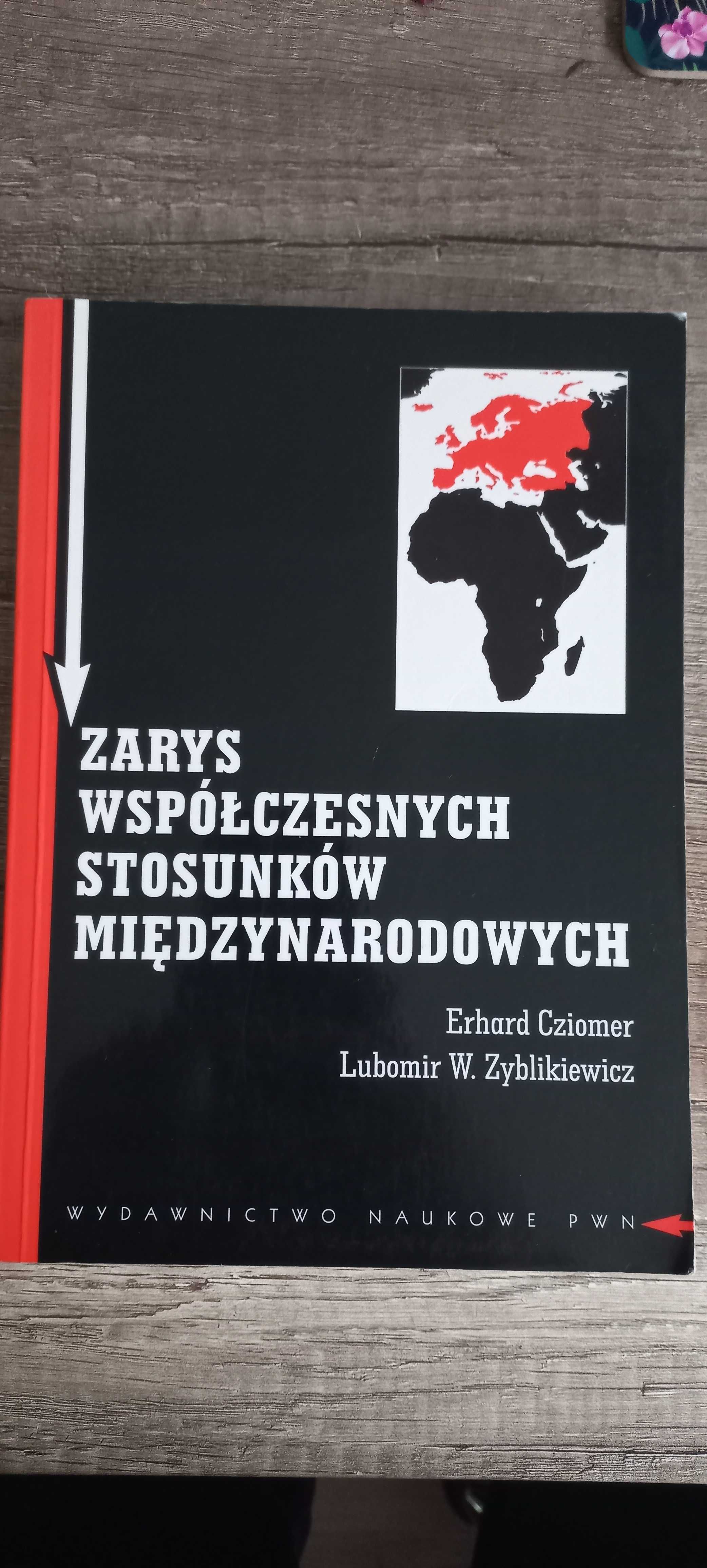 Zarys Współczesnych Stosunków Międzynarodowych Cziomer, Zyblikiewicz