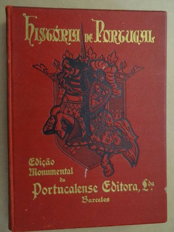 Historia de Portugal - Edição Monumental da Portucalense Editora