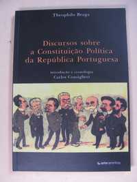 Discursos sobre a Constituição da República Portuguesa Theophilo Braga