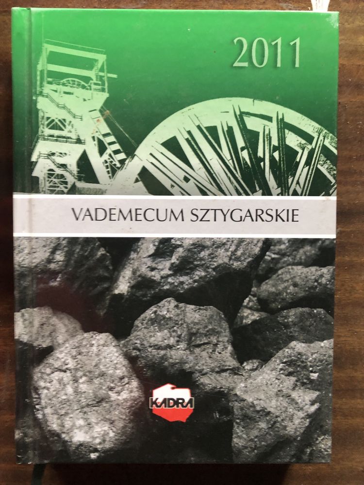 Prezent dla górnika Vademecum sztygarskie poradnik sztygara