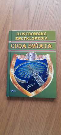 CUDA ŚWIATA Ilustrowana encyklopedia