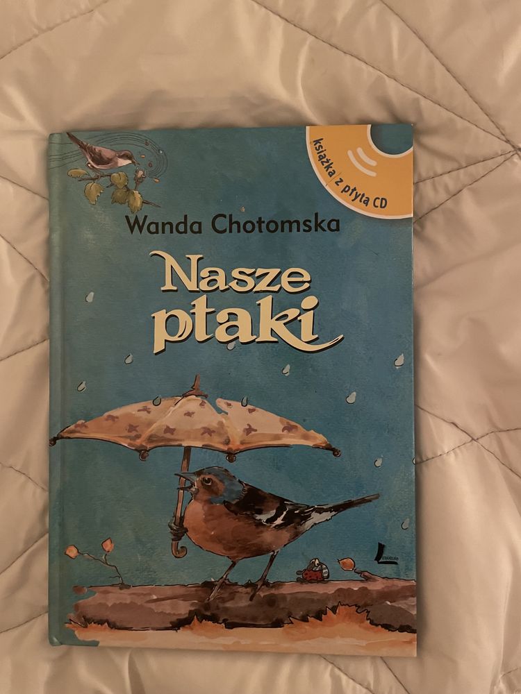 Nasze ptaszki Wanda Chotomska