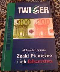 Aleksander Pruszak Znaki Pieniężne i Ich Fałszerstwa