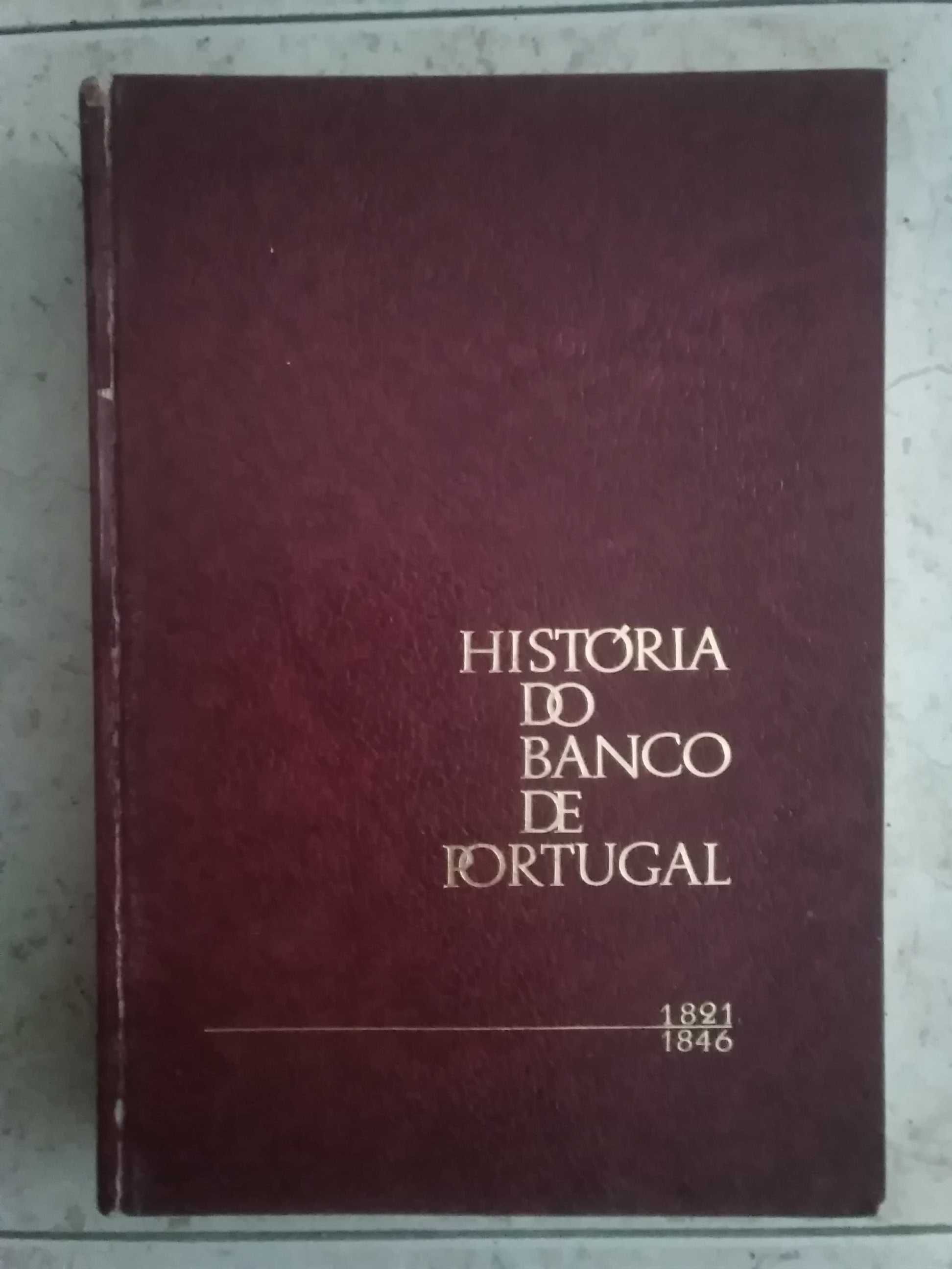 História do Banco de Portugal - 1821 /1846 (Vol. I)