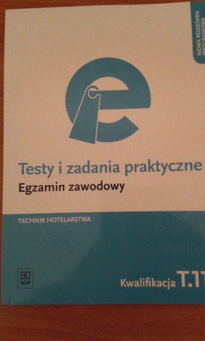 Hotelarstwo. Egzamin zawodowy. Testy i zadania praktyczne.