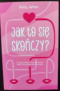 "Jak to się skończy?" Molly James