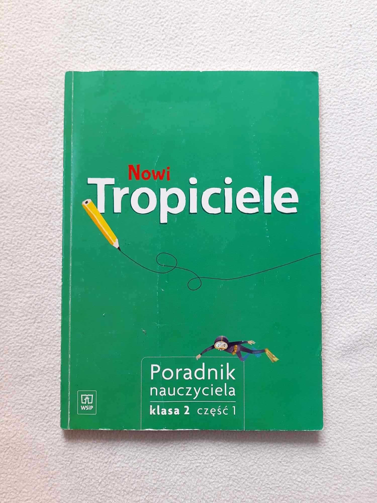 Nowi Tropiciele Poradnik nauczyciela klasa 2 WSiP