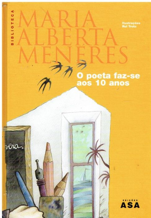 3795 - O poeta faz-se aos 10 anos de Maria Alberta Menéres