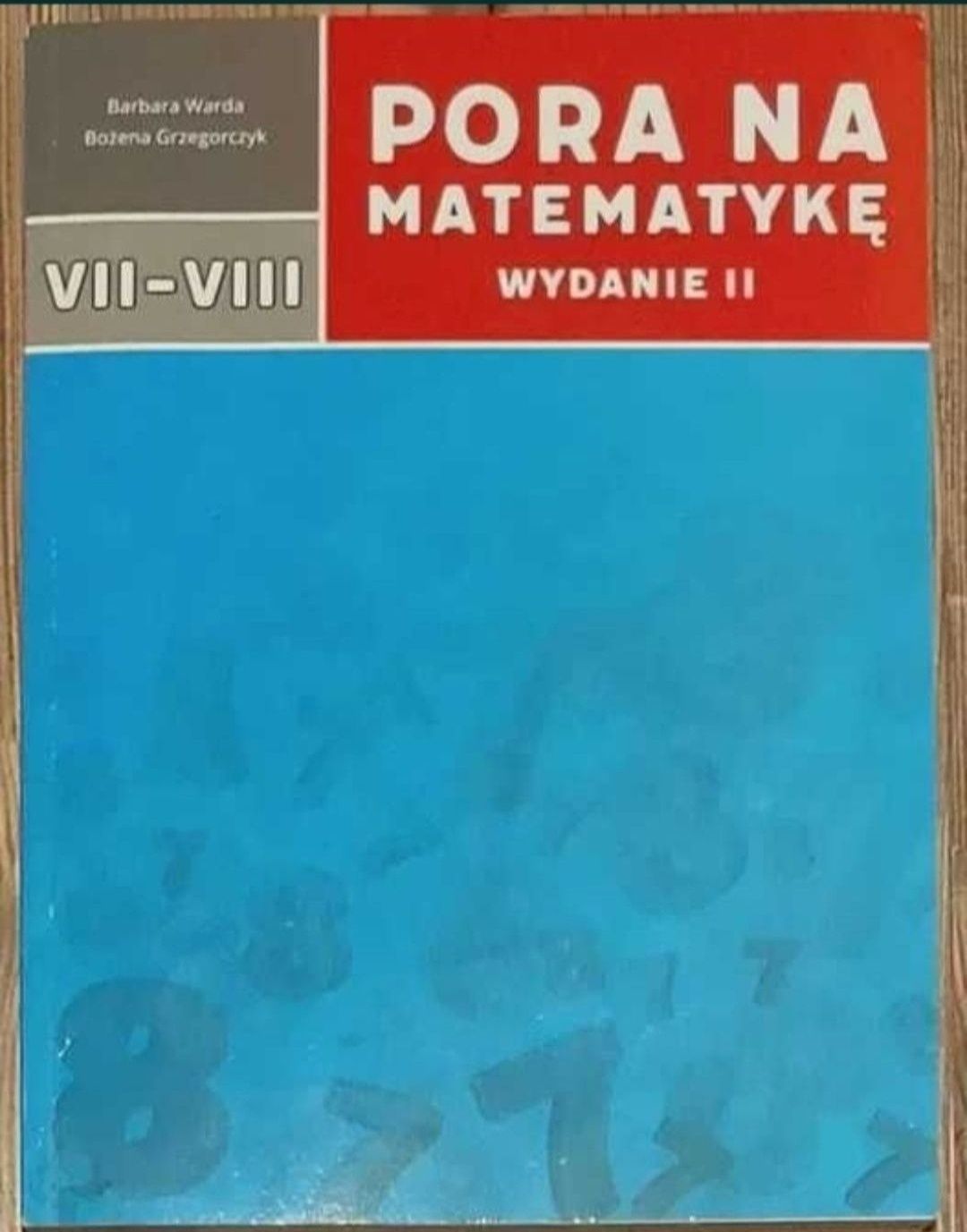 Witam.Pora na matematykę. Zadania do egzaninu ósmoklasisty
Oferuję now