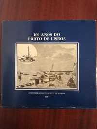 Livro "100 Anos do Porto de Lisboa" 1987