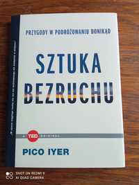 Pico Iyer Sztuka bezruchu