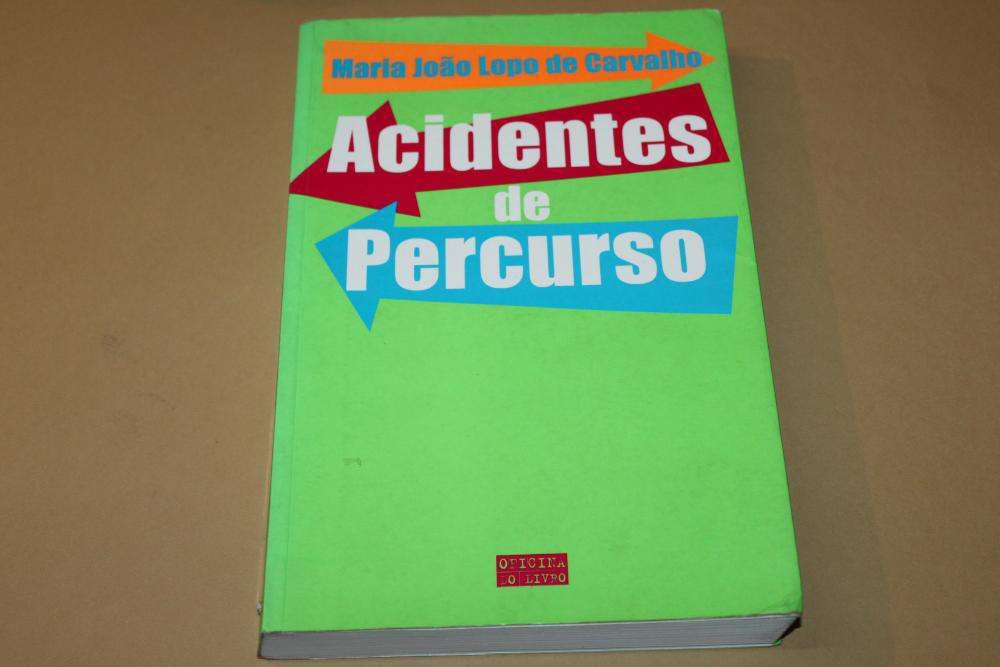 Acidentes de Percurso// Maria João Lopo de Carvalho
