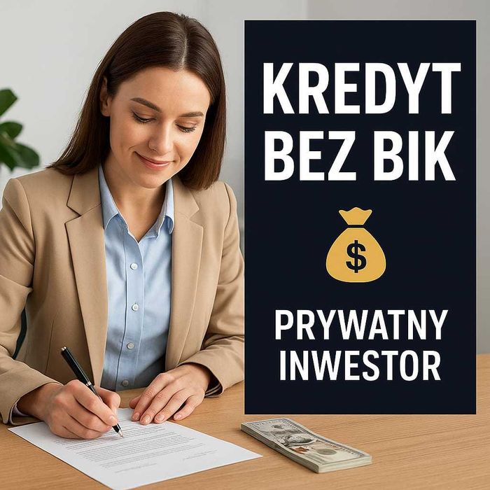 KREDYT! Pożyczka dla każdego! Dowolny cel! Kredyt bez BIK! Spłata!