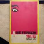40 Anos de Espionagem Sovietica, Ronald Seth