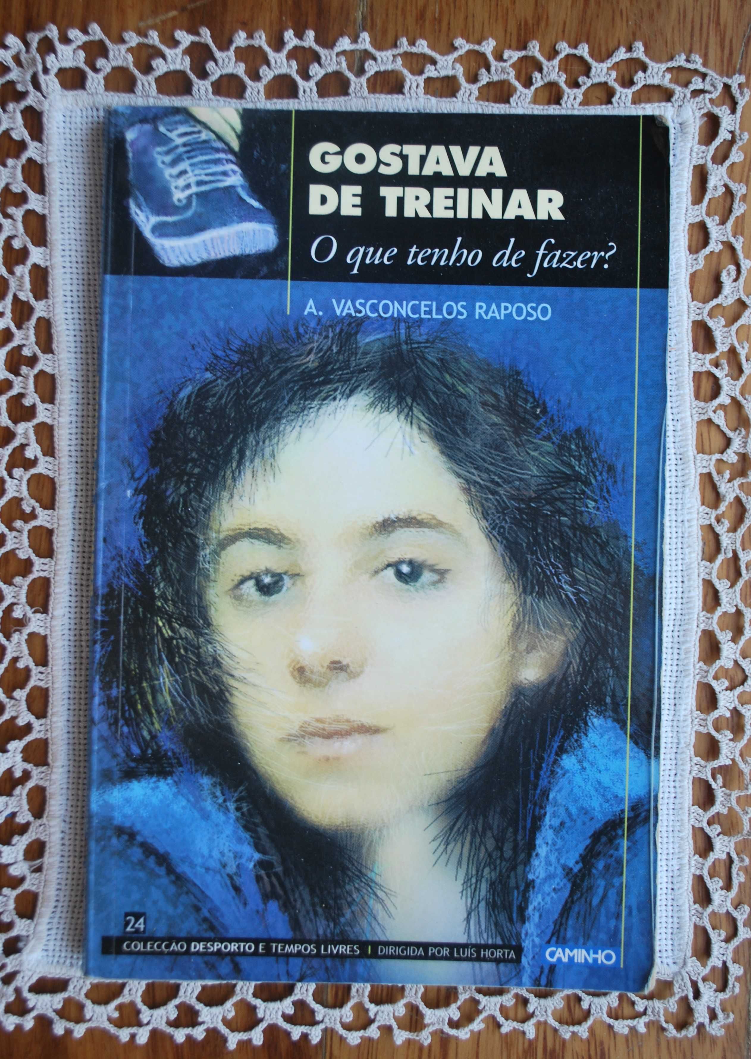 Gostava de Treinar O Que Tenho de Fazer