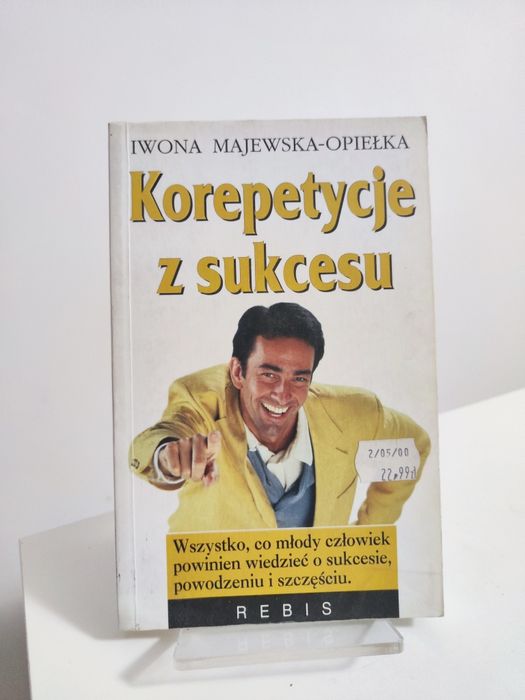 Korepetycje z sukcesu - Iwona Majewska-Opiełka .