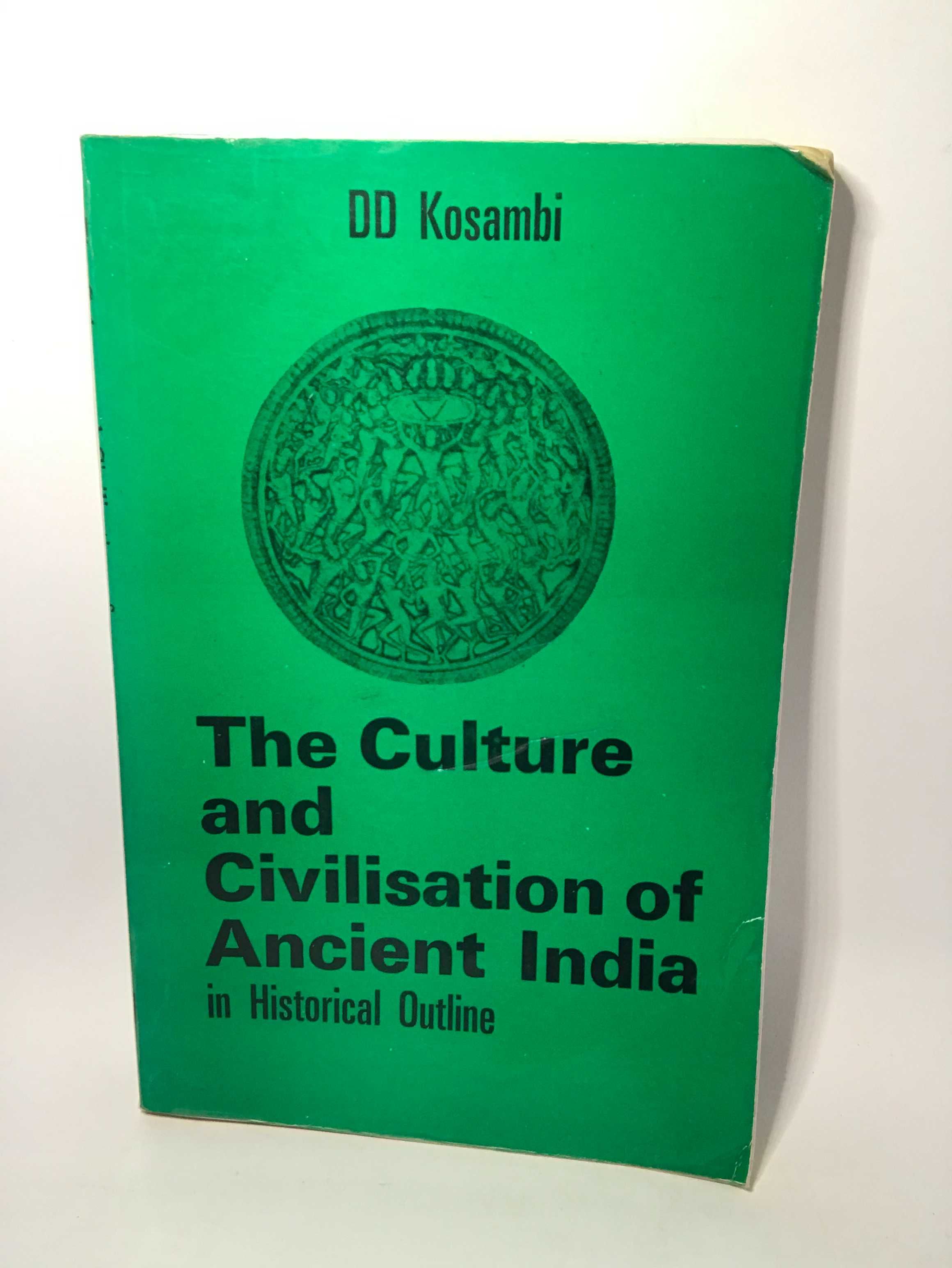 The Culture and Civilization of Ancient India in Historical Outline