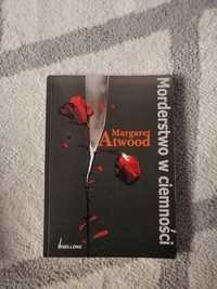 Ksiazka Morderstwo w ciemności Margaret Atwood