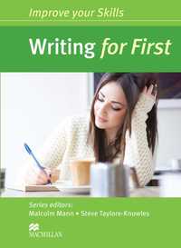Writing for First Malcolm Mann Improve Your Skills Macmillan FCE