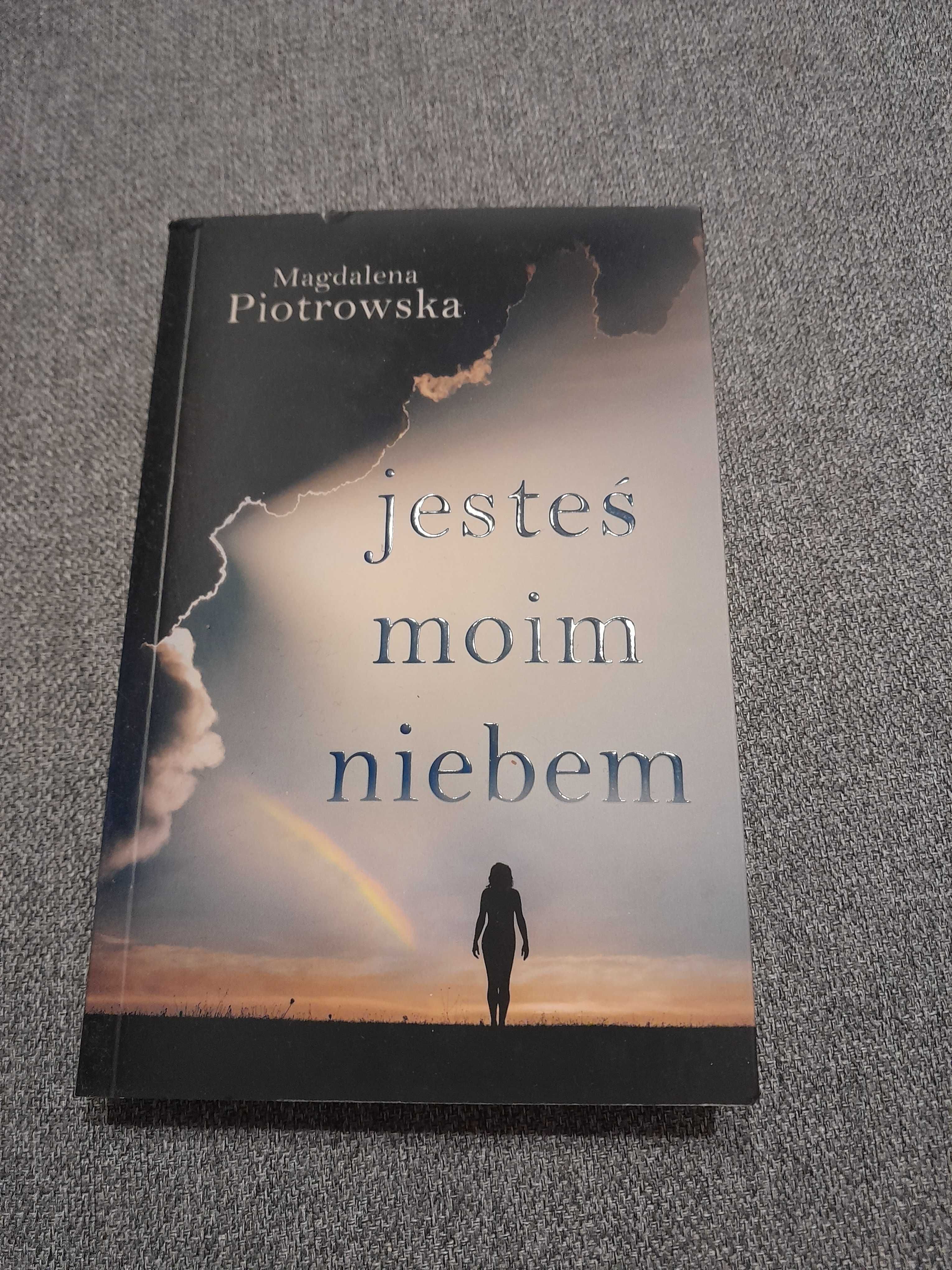 Jesteś moim niebem - Magdalena Piotrowska