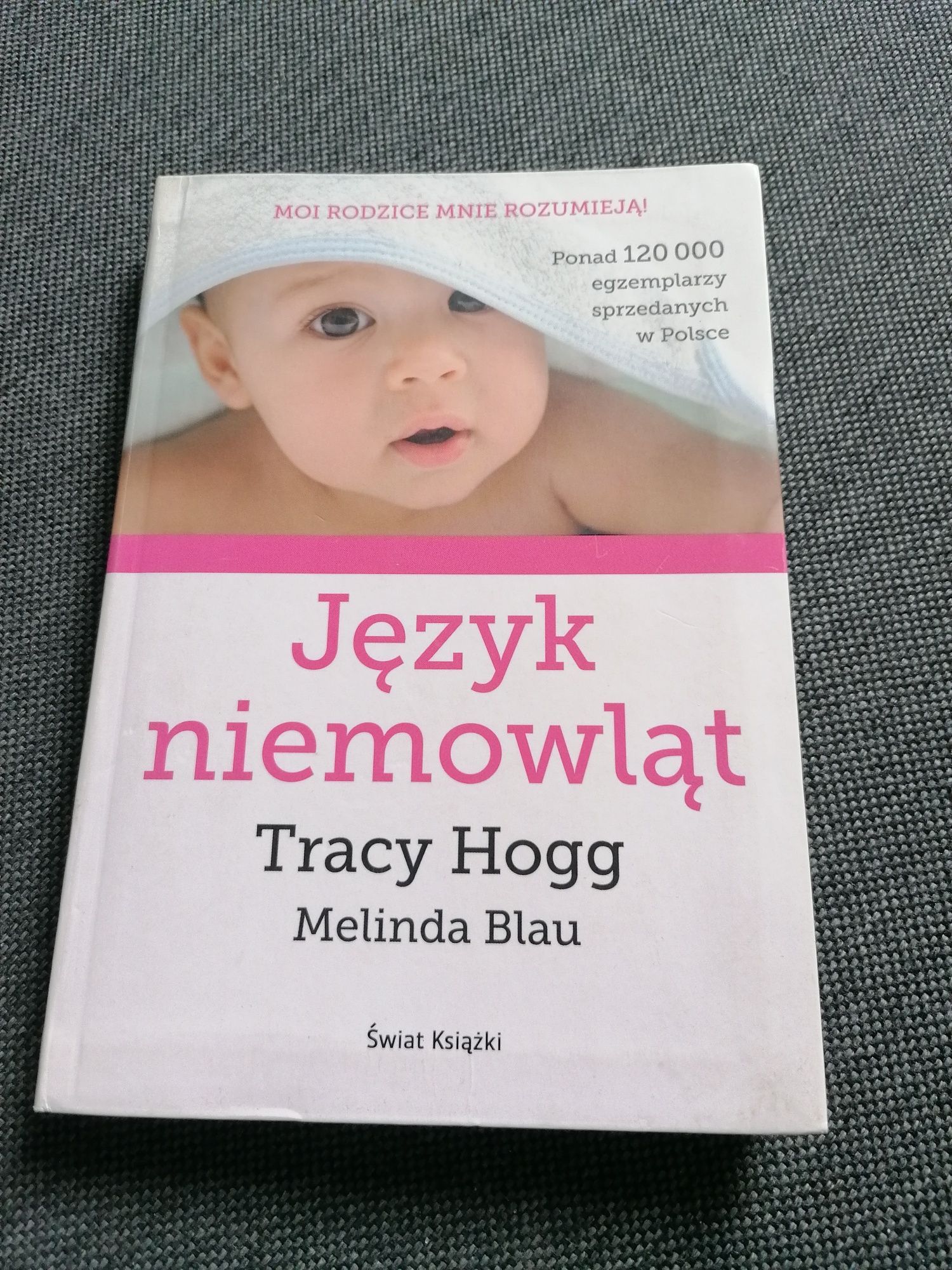 Język dwulatka i Język niemowląt Tracy Hogg