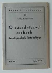 O zasadniczych cechach światopoglądu katolickiego Feliks Bohdanowicz