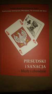 Piłsudski i sanacja - błędy i zbrodnie