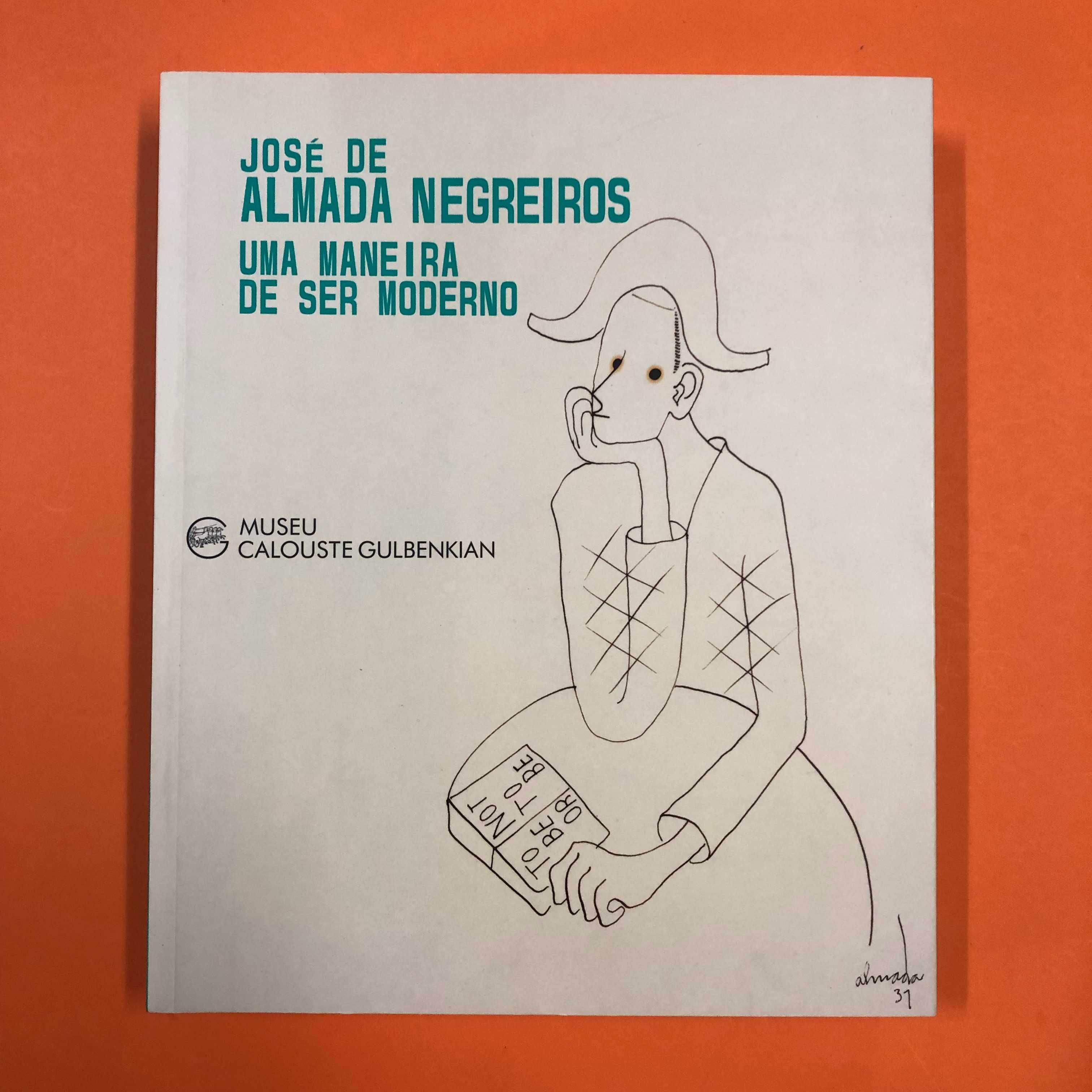 José de Almada Negreiros – Uma maneira de ser moderno - Gulbenkian