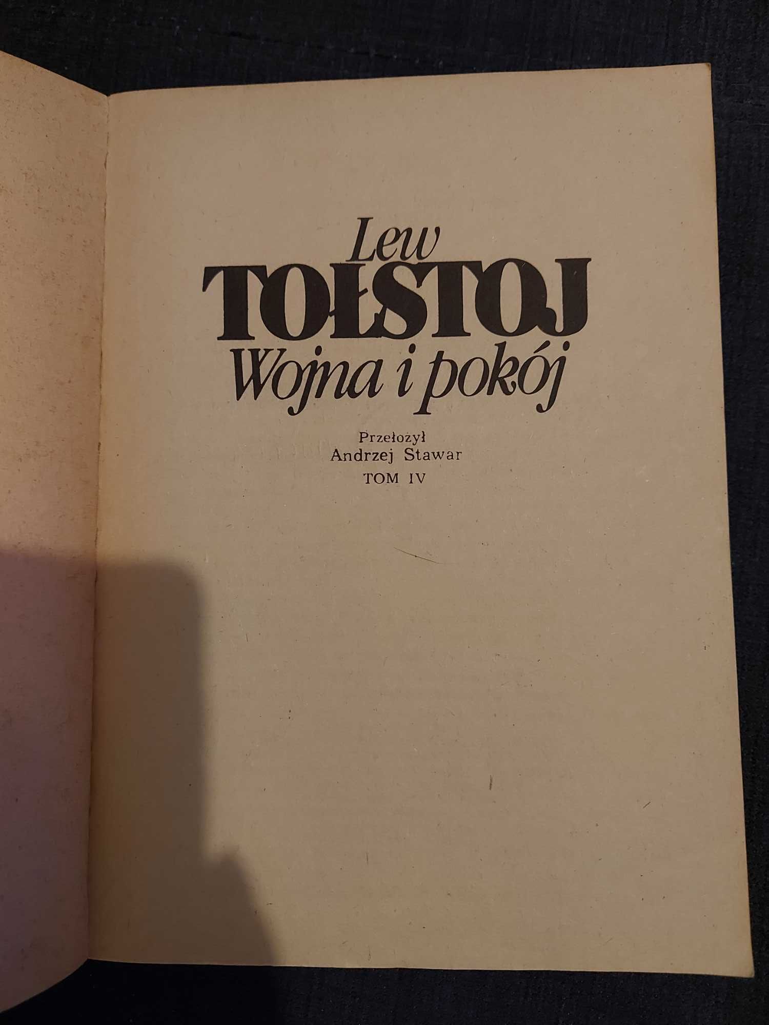 Lew Tołstoj " Wojna i pokój " tom I, II, III i IV