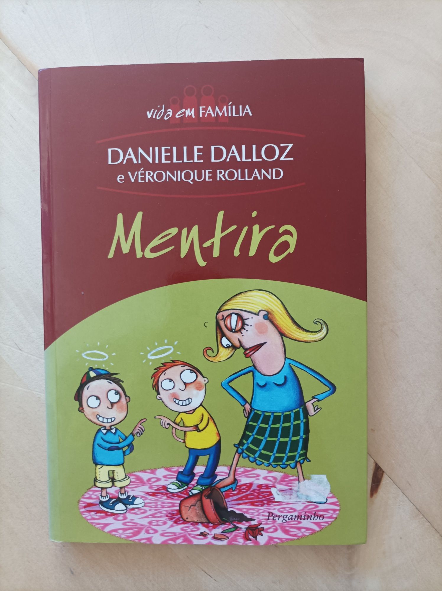 Mentira - livro de Danielle Dalloz e Véronique Rolland